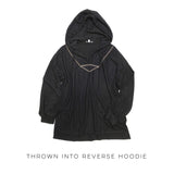 Thrown Into Reverse Hoodie