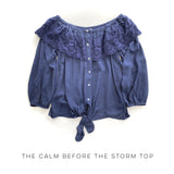 The Calm Before the Storm Top