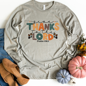 Give Thanks to the Lord Long Sleeve