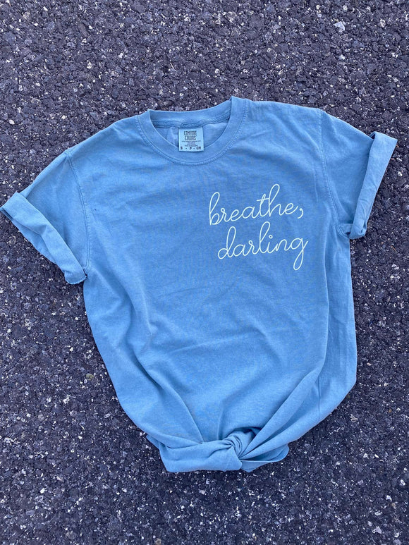 Breathe Darling