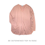 Be Determined Top in Rose